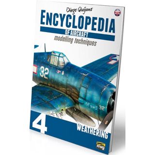 Encyclopedia of aircraft modelling techniques 4 - Weathering (english) [AMMO by Mig Jimenez]
