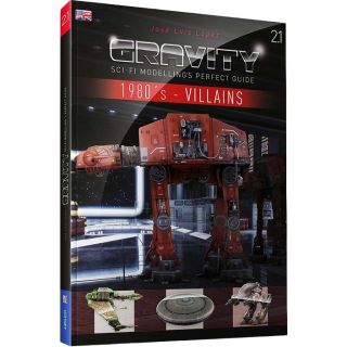 GRAVITY 2.1 - Sci-Fi Modelling's Perfect Guide - 1980's Part 2: Villains (English)