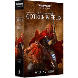 Gotrek & Felix: The First Omnibus (Paperback)