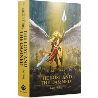 The Horus Heresy: Siege Of Terra: The Lost And The Damned (paperback)