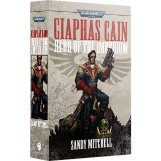 Ciaphas Cain: Hero Of The Imperium (Paperback)