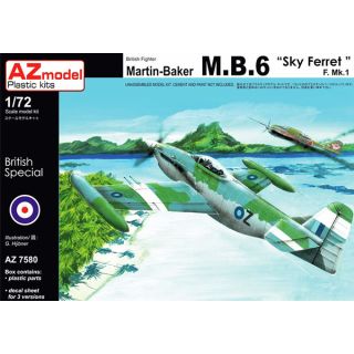 British Fighter Martin Baker MB.6 "Sky Ferret" F. Mk.1 (Limited Edition) 1/72 [AZmodel]